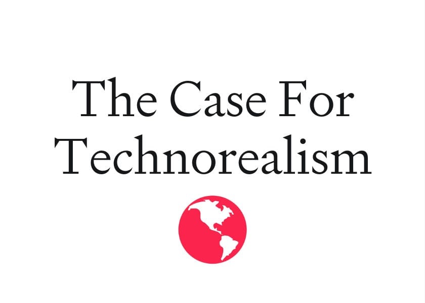 The Case for Technorealism post image