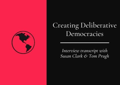 Transcript: Creating Deliberative Democracies post image