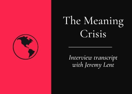 Transcript: The Meaning Crisis post image